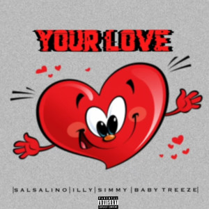 收聽Salsalino的Your Love (Explicit)歌詞歌曲