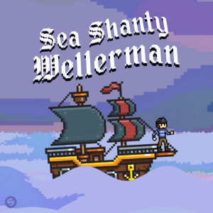 收聽Sea Shanty的Wellerman歌詞歌曲