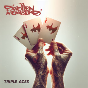 ดาวน์โหลดและฟังเพลง Triple Aces (Explicit) พร้อมเนื้อเพลงจาก Swollen Members
