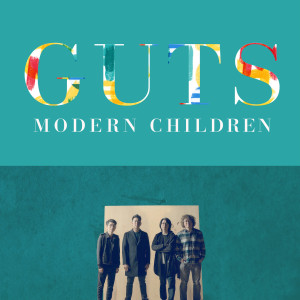 Modern Children的專輯Guts