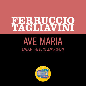 收聽Ferruccio Tagliavini的Ave Maria (Live On The Ed Sullivan Show, December 16, 1951)歌詞歌曲