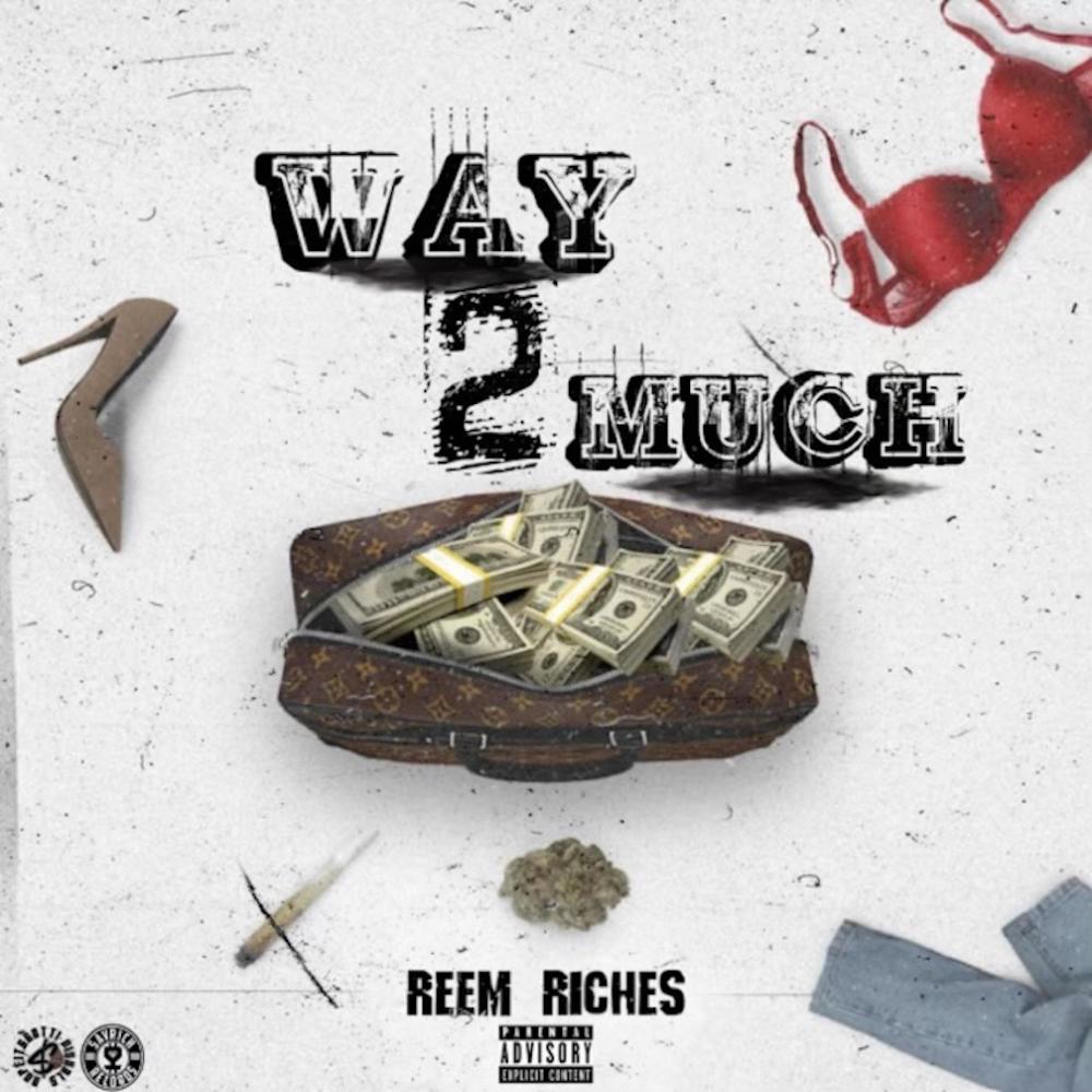Way Too Much (Explicit)