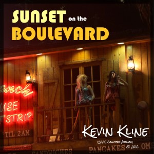 Kevin Kline的專輯Sunset on the Boulevard (Country Version)