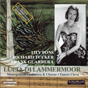 อัลบัม Donizetti: Lucia di Lammermoor, A. 46 (Excerpts) ศิลปิน Fausto Cleva