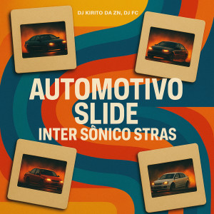 DJ Kirito da Zn的專輯Automotivo Slide Inter Sonico Stras (Explicit)