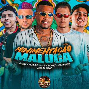 Listen to Movimentação Maluca (Explicit) song with lyrics from Gelado No Beat