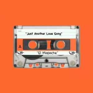 ดาวน์โหลดและฟังเพลง Just Another Love Song (其他) พร้อมเนื้อเพลงจาก El Mapache