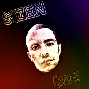 收聽Sizen的Chame歌詞歌曲