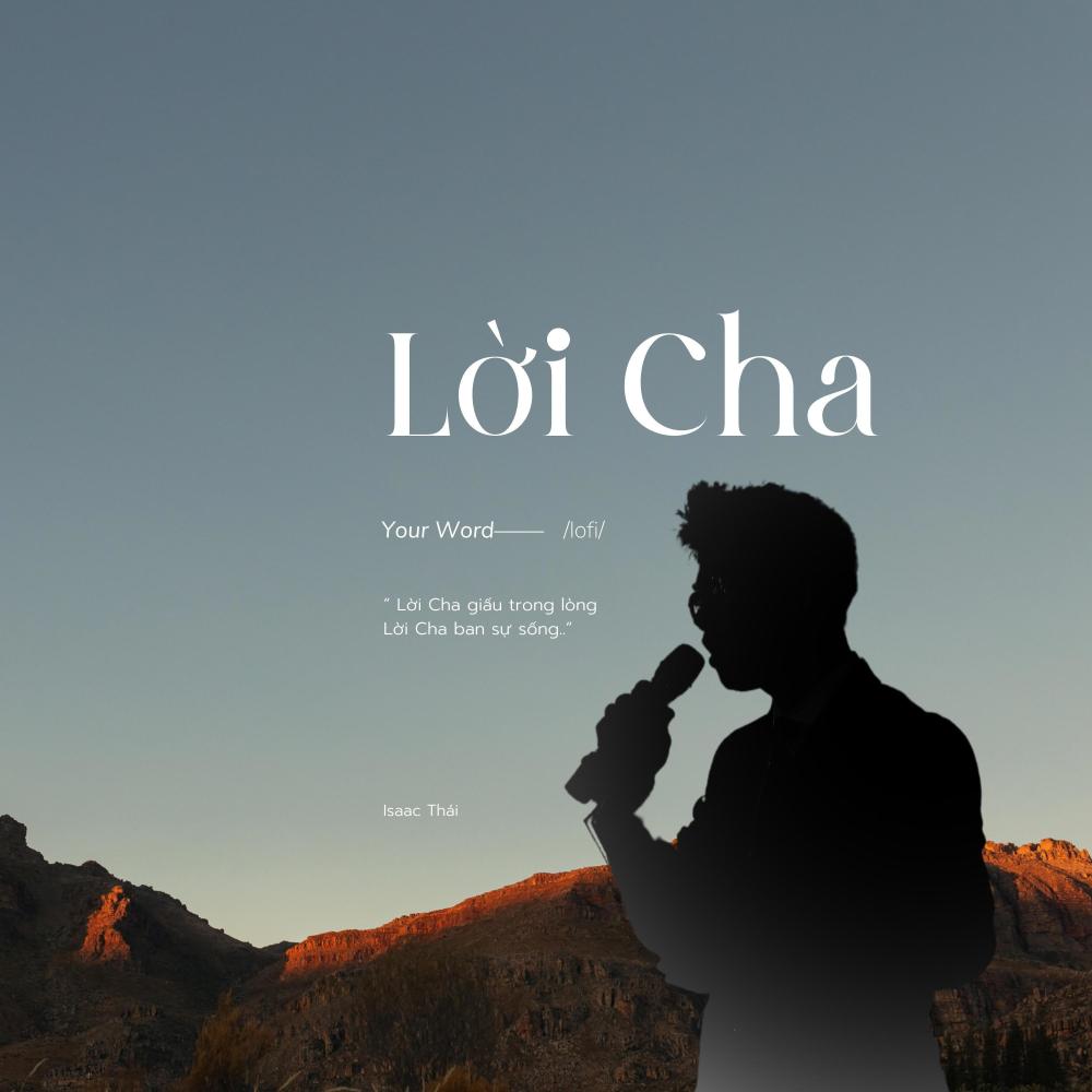 Lời Cha | Your Word | Lofi