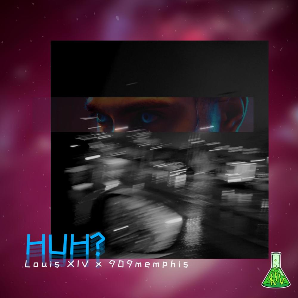 HUH (feat. 909memphis) (Explicit)