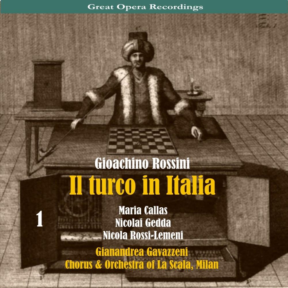 Il Turco in Italia: Act I, Scene III, "Vada via, si guardi bene di cercar l'amante mio"