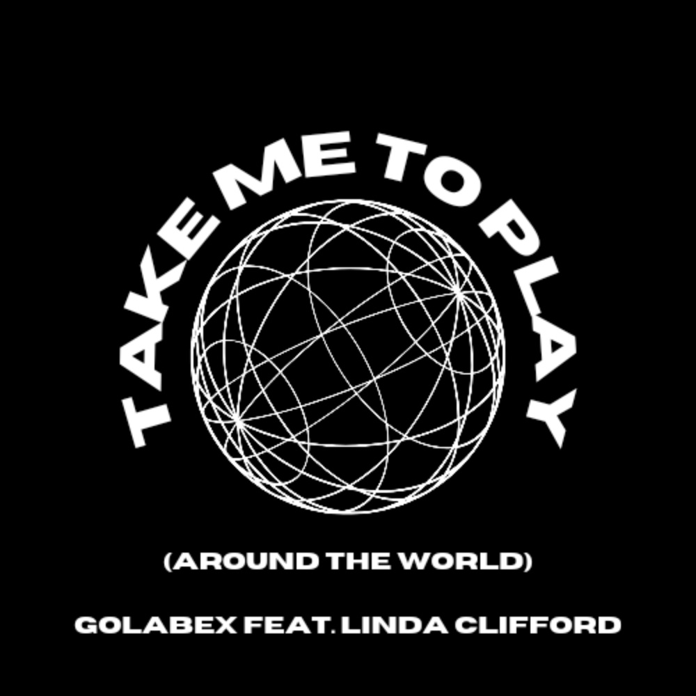 Take Me to Play (Around the World)