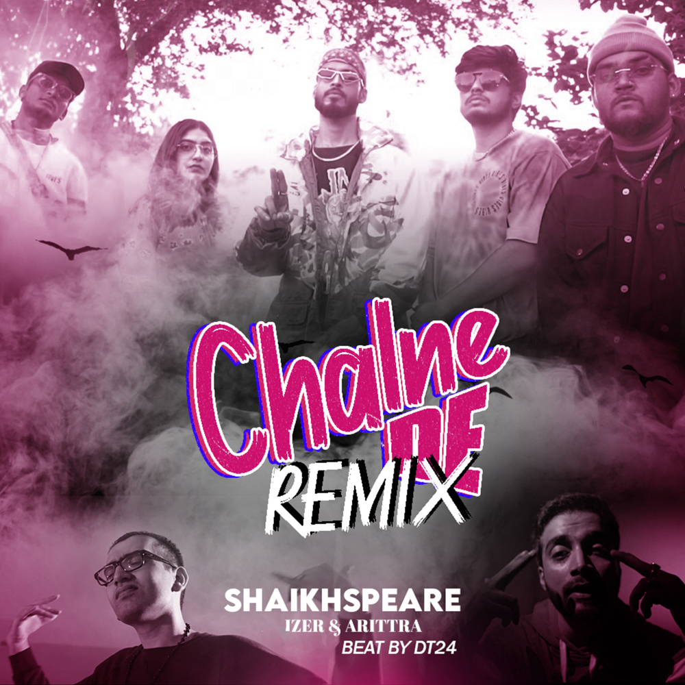 Chalne De - Shaikhspeare (Remix Version|Explicit)