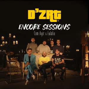 收聽D'ZRT的Querer Voltar (Encore Sessions)歌詞歌曲