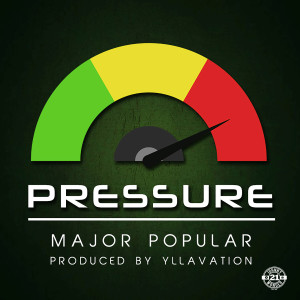 Album Pressure oleh Major Popular