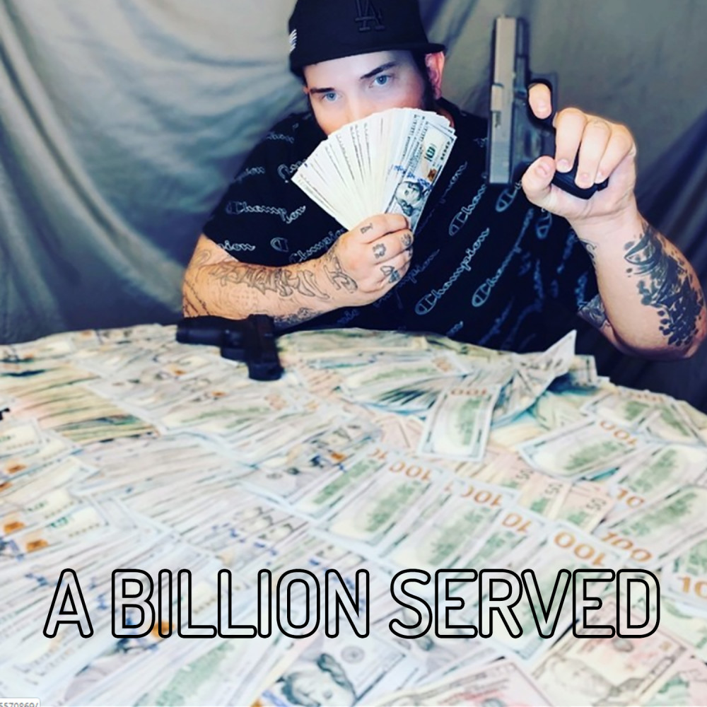 A Billion Served (Explicit)