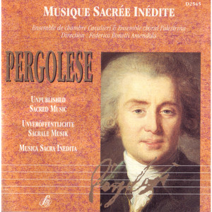 อัลบัม Musica Sacra Inedita: Giovanni Battista Pergolese ศิลปิน Ensemble da camera Cavalieri