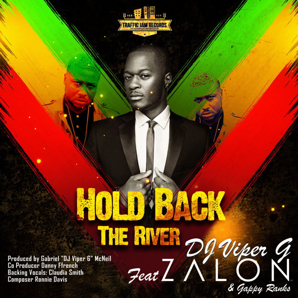 Hold Back the River (feat. Zalon & Gappy Ranks)