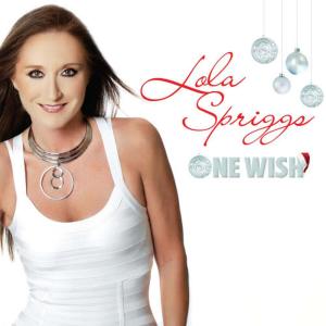 收聽Lola Spriggs的One Wish歌詞歌曲