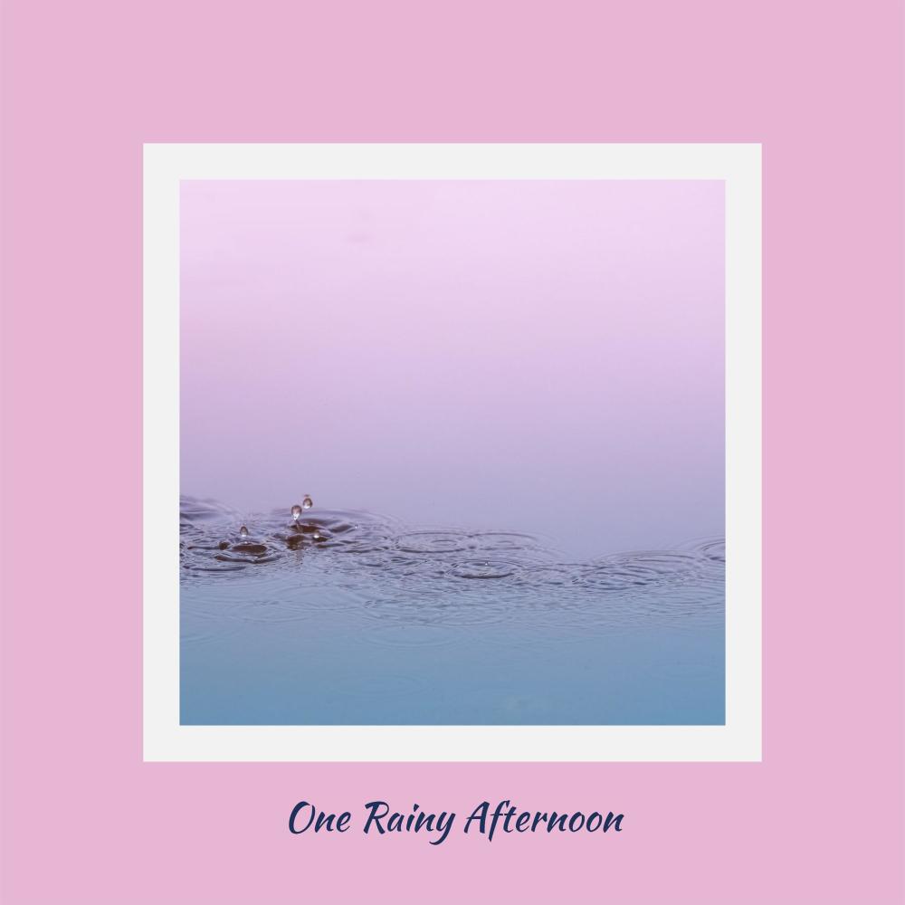 One Rainy Afternoon