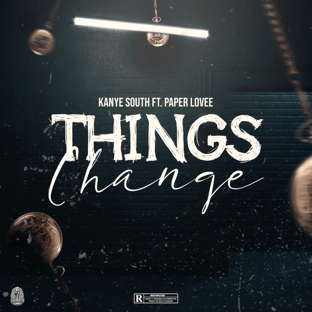 Things Change (Explicit)