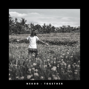 Listen to Together song with lyrics from Nekoo
