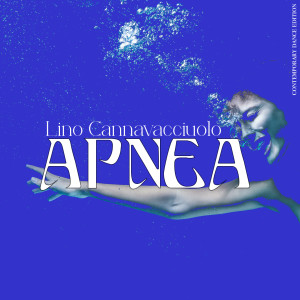 Album Apnea (Contemporary Dance Edition) from Lino Cannavacciuolo