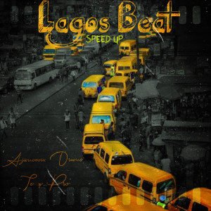 Listen to LAGOS BEAT (Speed Up) song with lyrics from Ajimovoix Drums