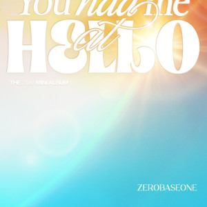 Album You had me at HELLO from ZEROBASEONE (제로베이스원)