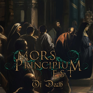 Mors Principium Est的專輯Of Death