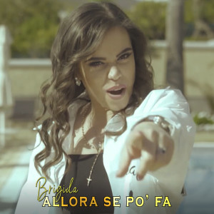 Listen to Allora se Po' fa song with lyrics from Brigida
