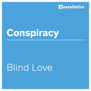 Conspiracy的專輯Blind Love