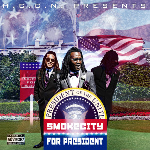 Smoke City的專輯Smoke City for President (Explicit)