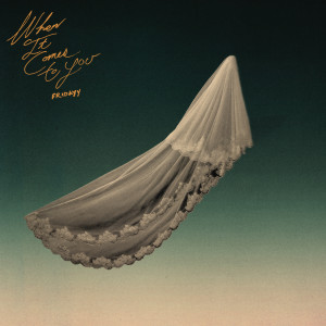 ดาวน์โหลดและฟังเพลง When It Comes To You พร้อมเนื้อเพลงจาก Fridayy
