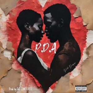 Listen to P. D. A (Explicit) song with lyrics from Kado Dupré