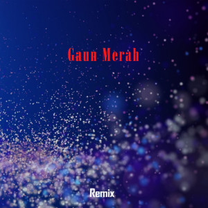 Album Gaun Merah (Remix Version) from DJ Albrew