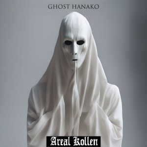 Listen to Ghost Hanako song with lyrics from Areal Kollen