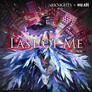 Steve Aoki的專輯Last Of Me (Arknights Soundtrack)