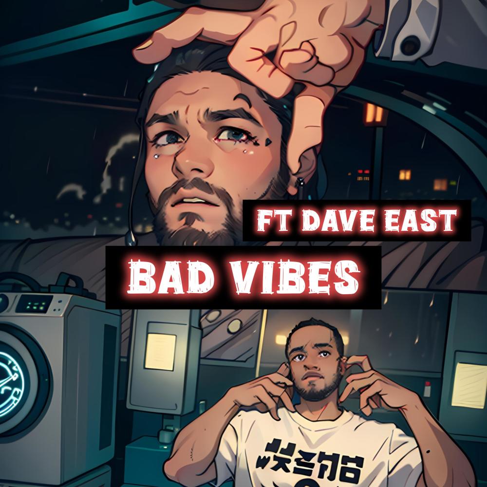 BAD VIBES (feat. Dave East) (Explicit)