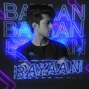 Listen to Bayaan song with lyrics from Vaibhav Vashishtha