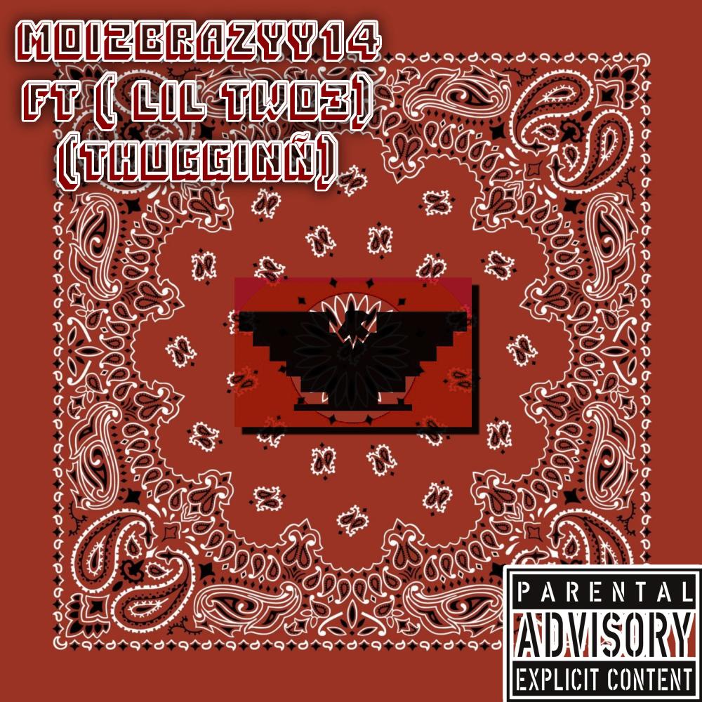 THUGGIÑ (feat. Lil Two3) (Explicit)