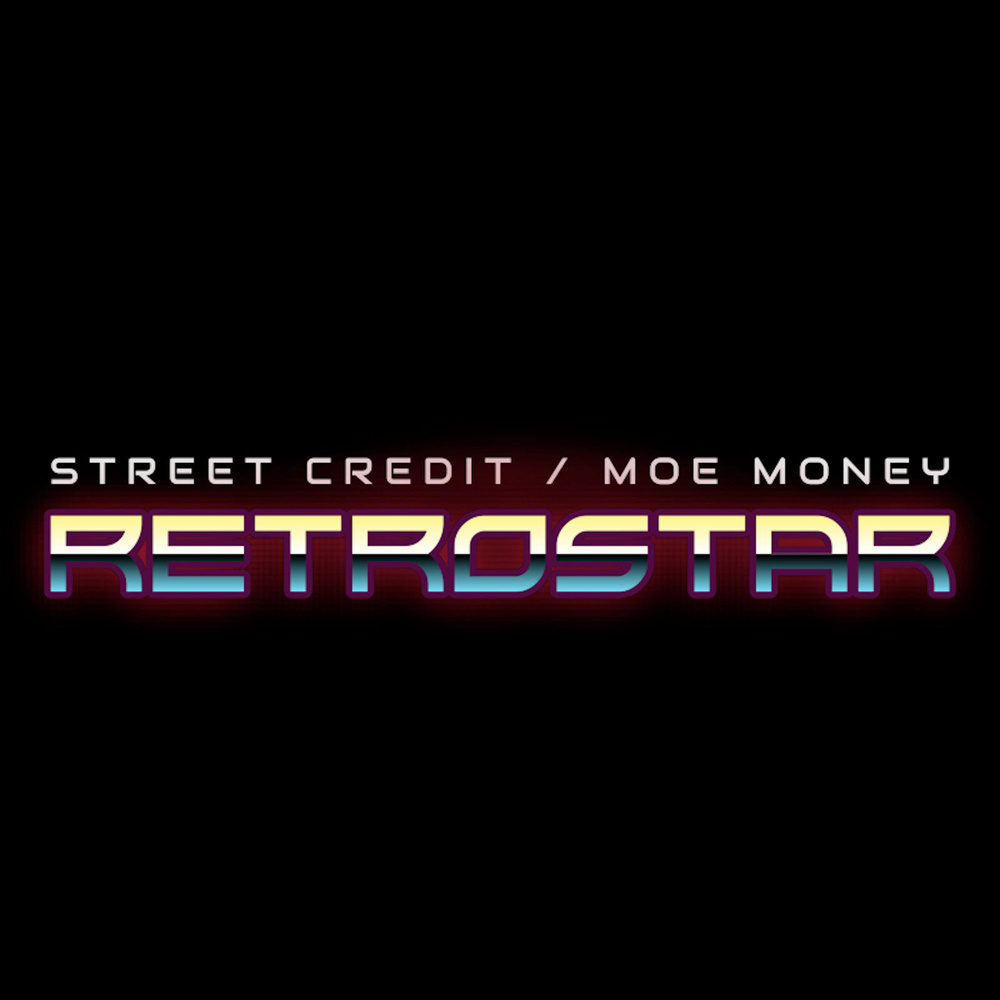STREET CREDIT / MOE MONEY (Explicit)