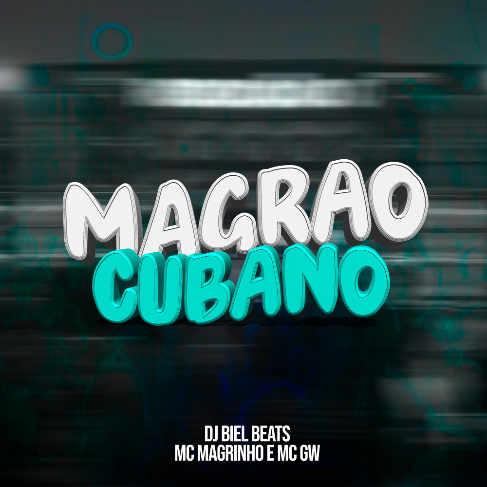 Magrão Cubano (Explicit)