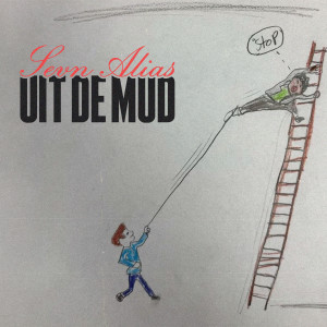 อัลบัม Uit De Mud (Explicit) ศิลปิน Sevn Alias
