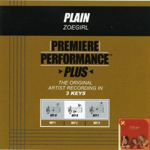 ZOEgirl的專輯Premiere Performance Plus: Plain