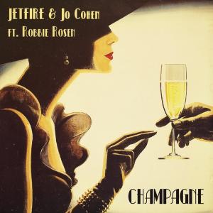 收听Jo Cohen的Champagne歌词歌曲