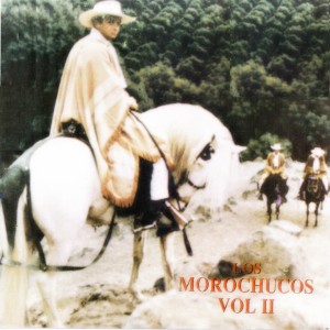 Album Los Morochucos, Vol. 2 oleh Los Morochucos