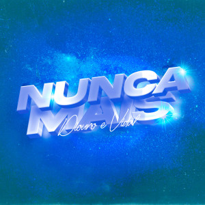 ดาวน์โหลดและฟังเพลง Nunca Mais (Explicit) พร้อมเนื้อเพลงจาก Mc Diouro