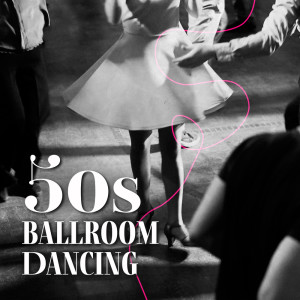 Royal Blues New Town的專輯50s Ballroom Dancing (Retro Dance Jazz)