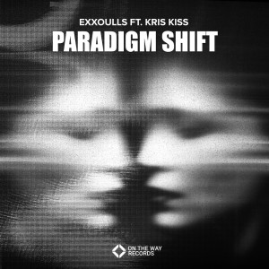 ดาวน์โหลดและฟังเพลง Paradigm Shift (Explicit) พร้อมเนื้อเพลงจาก Exxoulls